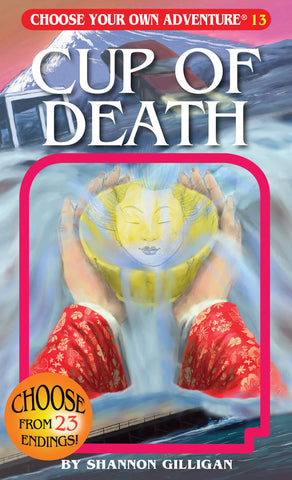 Choose Your Own Adventure: 13 Cup of Death