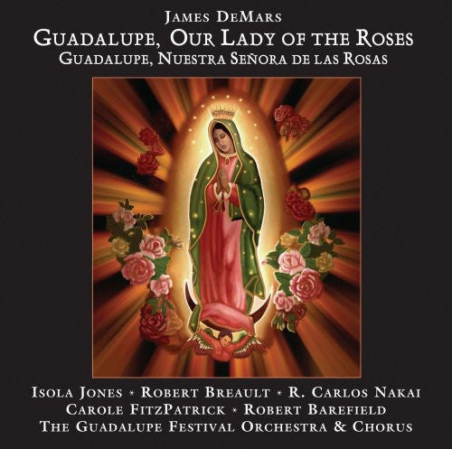 Guadalupe Our Lady of the Roses [CD]