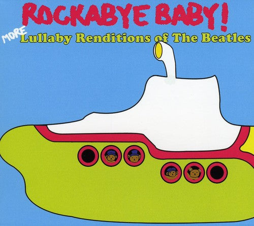 More Lullaby Renditions of the Beatles [CD]