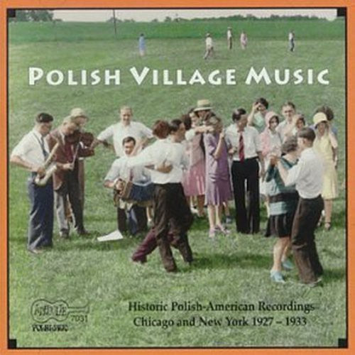 Historic Recordings of Polish Village Music / Various [CD]
