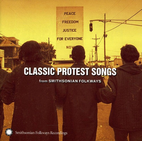 Classic Protest Songs: From Smithsonian Folkways [CD]