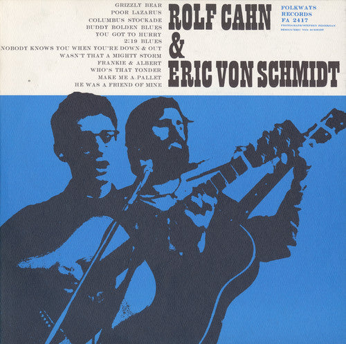 Rolf Cahn and Eric Von Schmidt [CD]