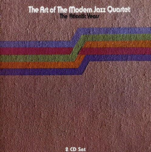 Art of the Modern Jazz Quartet [2 CD]