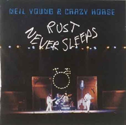 Rust Never Sleeps [CD]