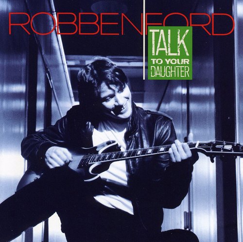 Talk To Your Daughter [Import]