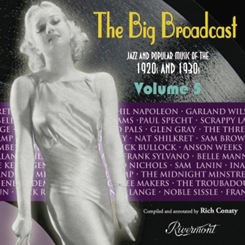 Vol. 5-Big Broadcast-Jazz & Popular Music Of The 1 [CD]