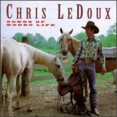Songs of Rodeo Life [CD]