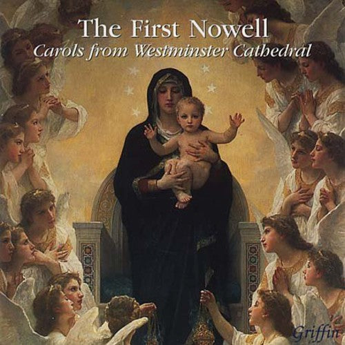 First Nowell: Carols from Westminster Cathedr / Various [CD]