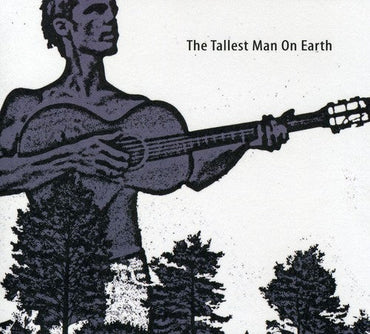 The Tallest Man On Earth [CD]
