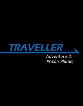 Adventure 2: Prison Planet (Online Only)