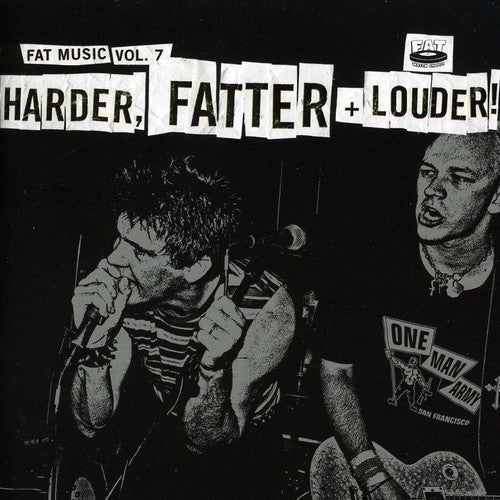 Fat Music, Vol. 7: Harder, Fatter and Louder [CD]