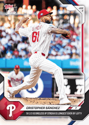 2026 Topps Now Cristopher Sanchez #283 50 2/3 Scoreless IP Streak is Longest Ever by Lefty Philadelphia Phillies Baseball Card (ONLINE ORDER ONLY)