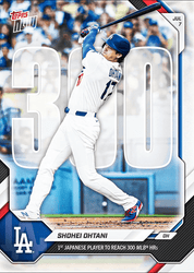 2026 Topps Now Shohei Ohtani #428 1st Japanese Player to Reach 300 MLB Home Runs Los Angeles Dodgers Baseball Card (ONLINE ORDER ONLY)