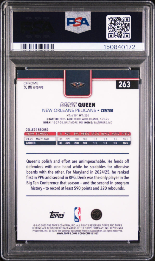 Graded 2025 Topps Chrome Derik Queen #263 Rookie RC Basketball Card PSA 10 Gem Mint (ONLINE ORDER ONLY)