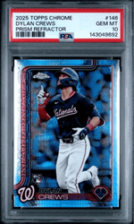 Graded 2025 Topps Chrome Dylan Crews #146 Prism Refractor Rookie RC Baseball Card PSA 10 Gem Mint (ONLINE ORDER ONLY)
