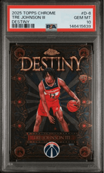 Graded 2025 Topps Chrome Tre Johnson III #D6 Destiny Rookie RC Basketball Card PSA 10 Gem Mint (ONLINE ORDER ONLY)