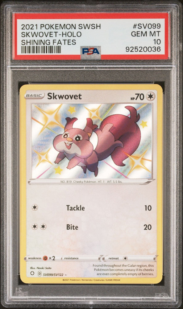 Graded 2021 Pokemon Shining Fates Skwovet #SV099 Holo SWSH Trading Card Game PSA 10 Gem Mint (ONLINE ORDER ONLY)