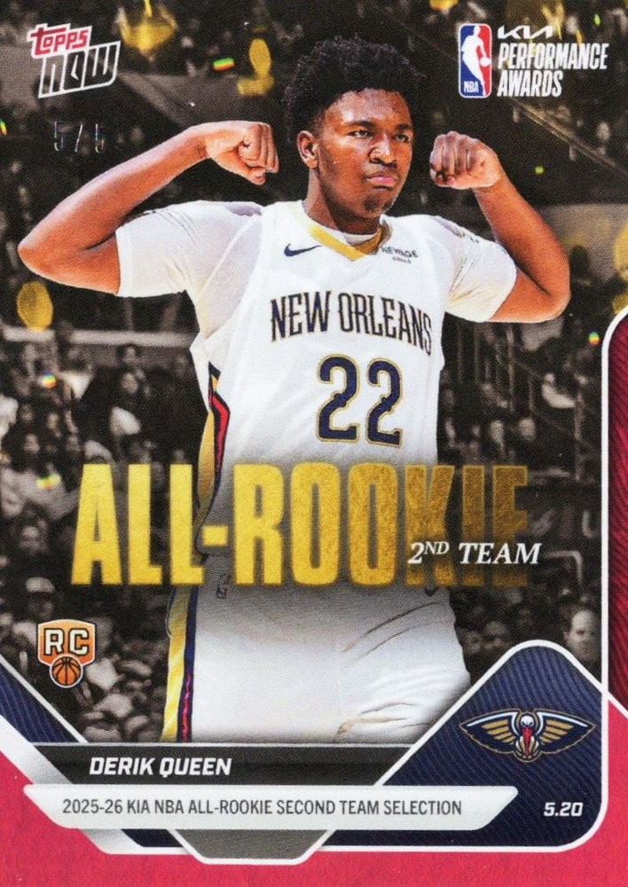 2025 Topps Now Derik Queen #AR08 Red Foil /5 2025-26 KIA NBA All Rookie Second Team Selection New Orleans Pelicans Rookie RC Basketball Card (ONLINE ORDER ONLY)