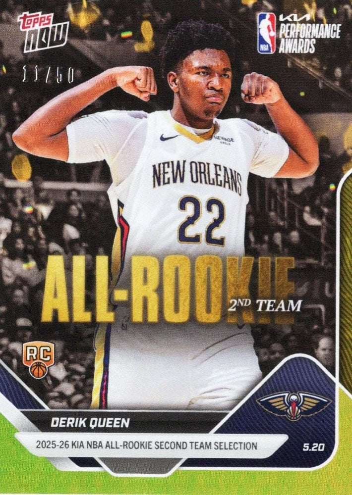 2025 Topps Now Derik Queen #AR08 Orange Foil /50 2025-26 KIA NBA All Rookie Second Team Selection New Orleans Pelicans Rookie RC Basketball Card (ONLINE ORDER ONLY)