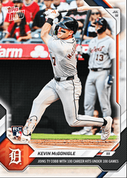 2026 Topps Now Kevin McGonigle #463 Joins Ty Cobb with 100 Career Hits Under 100 Games Detroit Tigers Rookie RC Baseball Card (ONLINE ORDER ONLY)