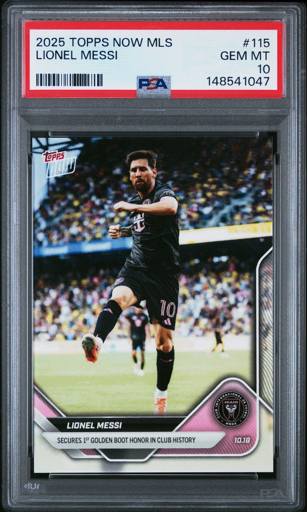 Graded 2025 Topps Now MLS Lionel Messi #115 Secures 1st Golden Boot Honor in Club History Soccer Card PSA 10 Gem Mint (ONLINE ORDER ONLY)