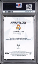 Graded 2025 Topps UCC Kylian Mbappe #US-25 Ultimate Stage Chrome Soccer Card PSA 10 Gem Mint (ONLINE ORDER ONLY)