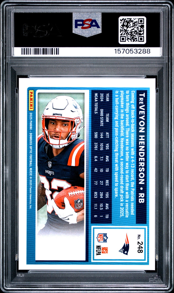 Graded 2025 Panini Donruss Optic TreVeyon Henderson #248 Rookie RC Football Card PSA 9 Mint (ONLINE ORDER ONLY)