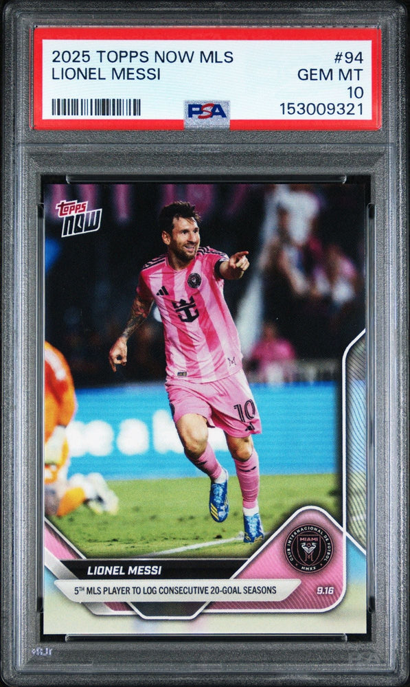 Graded 2025 Topps Now MLS Lionel Messi #94 Consecutive 20-Goal Seasons Soccer Card PSA 10 Gem Mint (ONLINE ORDER ONLY)