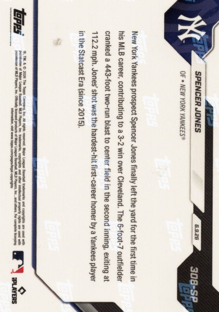 2026 Topps Now Spencer Jones #308SP Hardest Hit 1st Home Run by Club Player in Statcast Era New York Yankees Rookie RC Baseball Card (ONLINE ORDER ONLY)