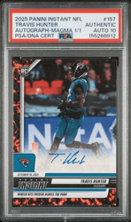 Graded 2025 Panini Instant Travis Hunter #157 Autograph Magma 1/1 Rookie RC Football Card Authentic Auto PSA 10 Gem Mint (ONLINE ORDER ONLY)