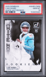 Graded 2025 Panini Donruss Optic Cam Ward #WHRCMW White Hot Rookies Rookie RC Football Card PSA 10 Gem Mint (ONLINE ORDER ONLY)
