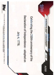 2026 Topps Now America #A250 Green Foil /99 America's 250th Anniversay Memorabilia Card (ONLINE ORDER ONLY)