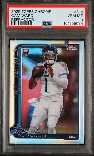 Graded 2025 Topps Chrome Cam Ward #314 Refractor Rookie RC Football Card PSA 10 Gem Mint (ONLINE ORDER ONLY)