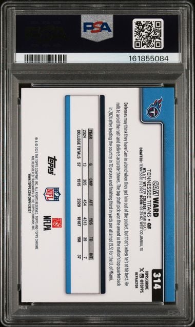 Graded 2025 Topps Chrome Cam Ward #314 Refractor Rookie RC Football Card PSA 10 Gem Mint (ONLINE ORDER ONLY)