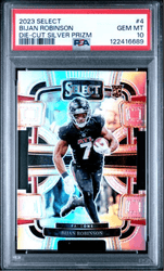 Graded 2023 Panini Select Bijan Robinson #4 Die Cut Silver Prizm Rookie RC Football Card PSA 10 Gem Mint (ONLINE ORDER ONLY)