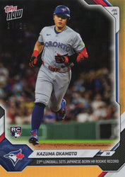 2026 Topps Now Kazuma Okamoto #484 Orange Foil /25 23rd Longball Sets Japanese-Born Home Run Rookie Record Toronto Blue Jays Rookie RC Baseball Card (ONLINE ORDER ONLY)