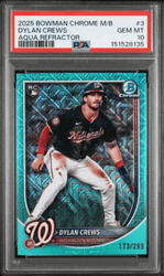 Graded 2025 Topps Bowman Chrome Mega Box Dylan Crews #3 Aqua Refractor /299 Rookie RC Baseball Card PSA 10 Gem Mint (ONLINE ORDER ONLY)