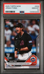 Graded 2025 Topps Now Jonah Tong #628 Rookie RC Baseball Card PSA 10 Gem Mint
