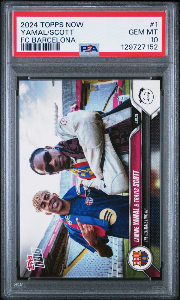 Graded 2024 Topps Now Lamine Yamal/Travis Scott #1 FC Barcelona Soccer Card PSA 10 Gem Mint