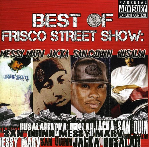Best Of Frisco Street Show: Messy Marv and San Quinn [CD]