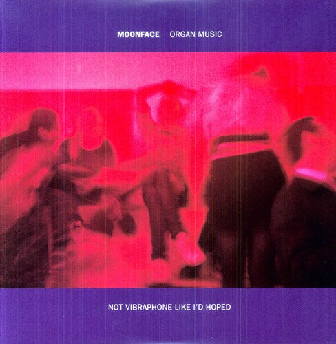 Organ Music Not Vibraphone Like Id Hoped [LP]