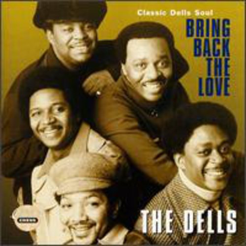 Bring Back the Love - Classic Dells [CD]