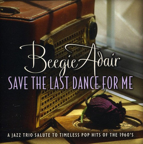 Save the Last Dance for Me [CD]