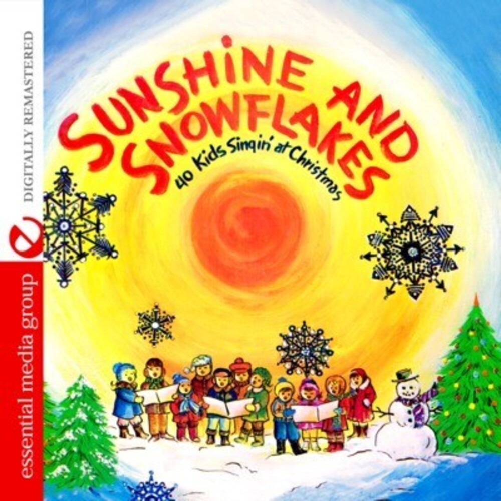 Sunshine And Snowflakes [Remastered]