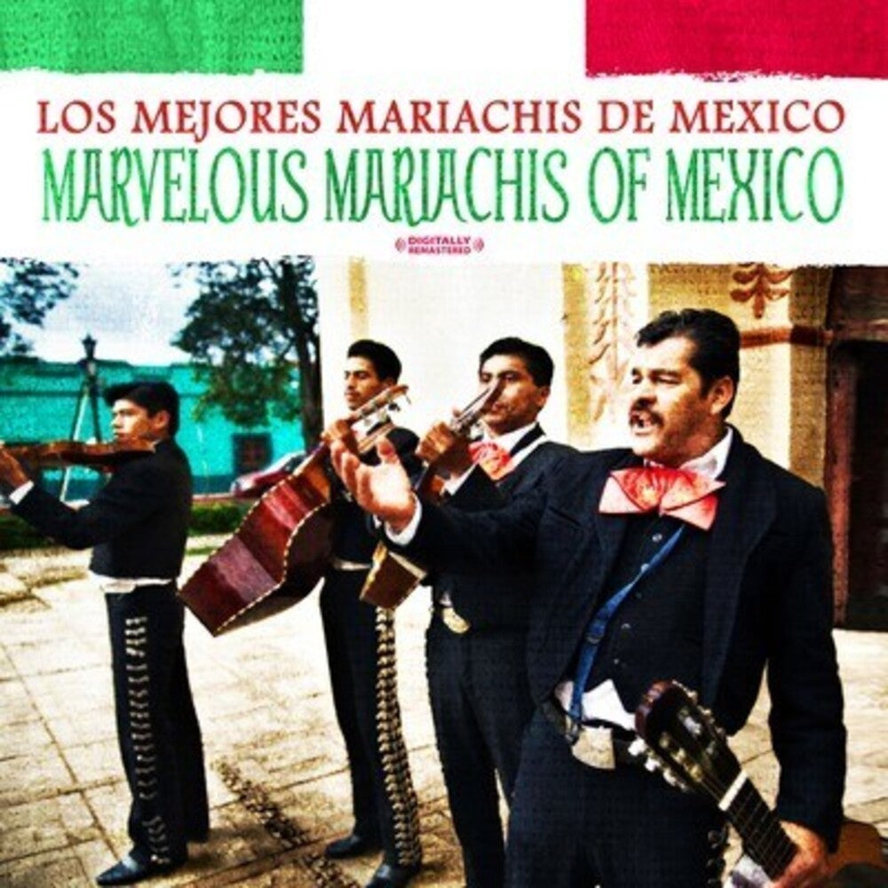 Marvelous Mariachis of Mexico [CD]