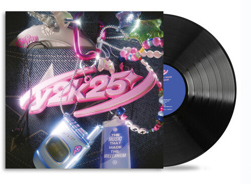 Y2K25: The Music That Made The Millennium (140G Vinyl) [Vinyl] (ONLINE ORDER ONLY)