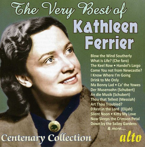 Very Best of Kathleen Ferrier Centenary Collection [CD]