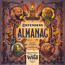 Defenders of the Wild RPG: Almanac Guidebook (ONLINE ORDER ONLY)