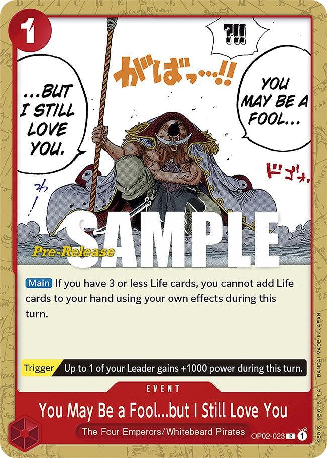 You May Be a Fool...but I Still Love You [Paramount War Pre-Release Cards] (ONLINE ORDER ONLY)