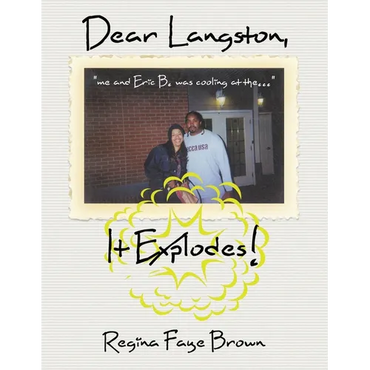 Dear langston, It Explodes! - Paperback (ONLINE ORDER ONLY)